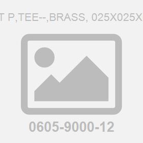 Fit P,Tee--,Brass, 025X025X02